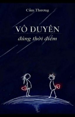 vô duyên đúng thời điểm 