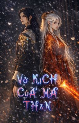 Vở Kịch Của Ma Thần