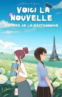 Voici la nouvelle histoire de la gastronomie