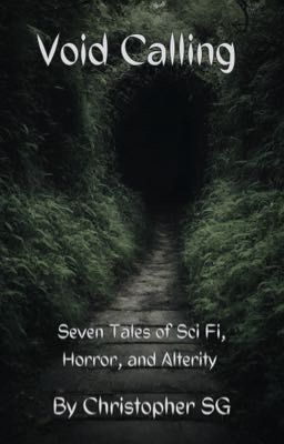 Void Calling: 7 stories of Sci-Fi, Horror & Alterity