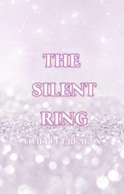 VÒNG NÉN-THẦM.[THE SILENT RING.]