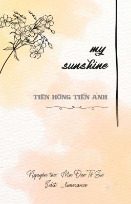 ［Vong Tiện ／Edit］ My Sunshine