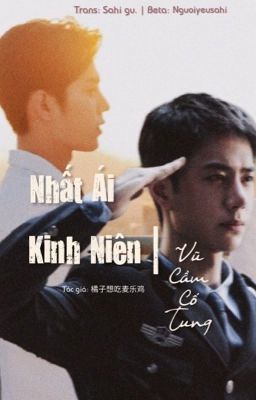 [Vũ Cầm Cố Tung] Nhất Ái Kinh Niên [Trans]