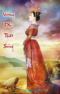 Vương Phi Thất Sủng