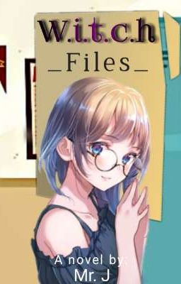 W.I.T.C.H FILES(FILE 1)