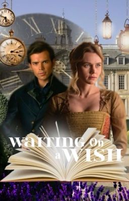 WAITING ON A WISH       BRIDGERTON (ON HOLD)