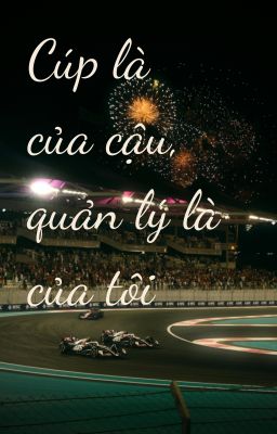 [wbk - sonr] Cúp là của cậu, quản lý là của tôi