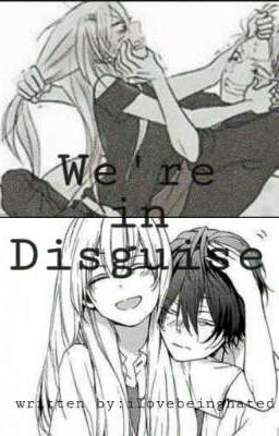 We're In Disguise