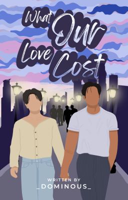 What Our Love Cost
