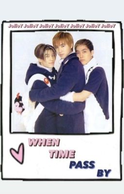 When Time Pass By [Fanfic JionHoon]/ Long Fic