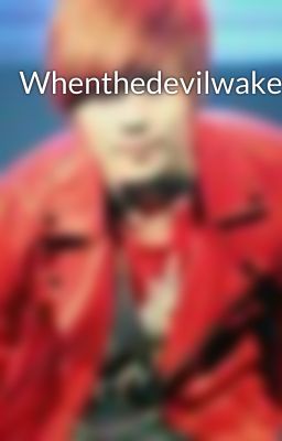 Whenthedevilwakesup(end5)