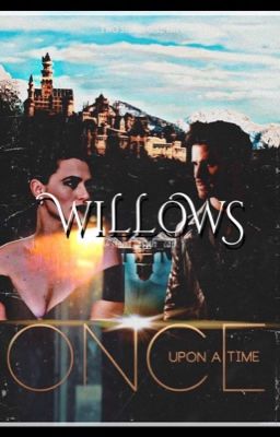 Willows  | Killian Jones