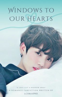 Windows to Our Hearts [Jungkook]
