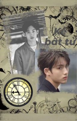 [Winwin NCT] Kẻ bất tử 