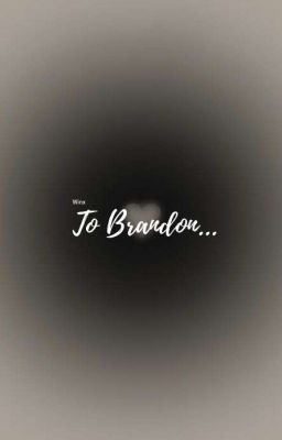 |WinX| - To Brandon...