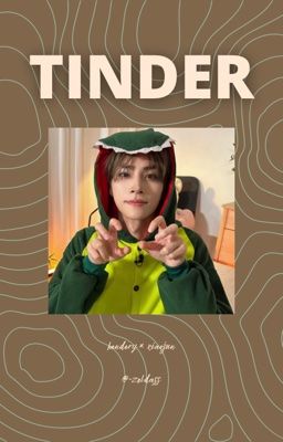 wkh × xdj • tinder || textfic