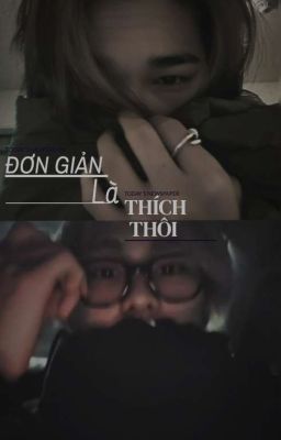 •Wonki-Heejake• Đơn giản là thích thôi