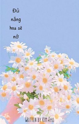 WOOKHOON | Đủ Nắng Hoa Sẽ Nở