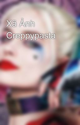 Xã Ảnh Creppypasta