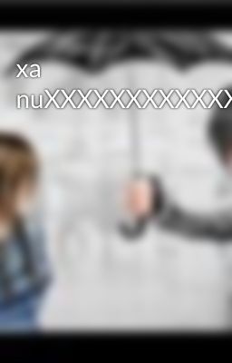 xa nuXXXXXXXXXXXXXXXX