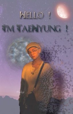 Xin chào! Anh là TaeHyung! 