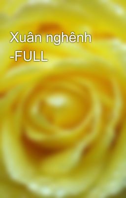 Xuân nghênh -FULL