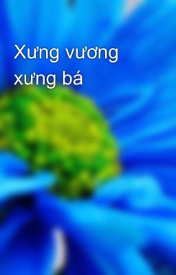 Xưng vương xưng bá