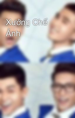 Xưởng Chế Ảnh