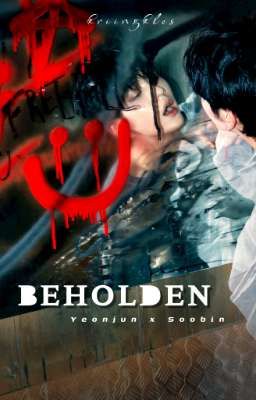 Yeonbin | Beholden【 Trans 】