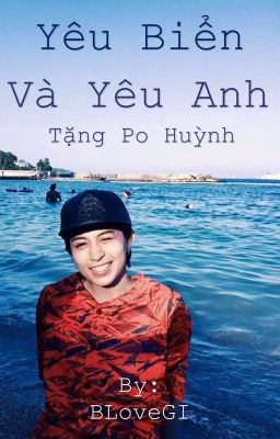 Yêu Biển Và Yêu Anh