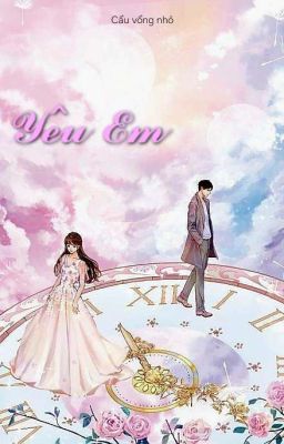 Yêu Em 