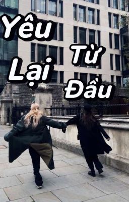  Yêu lại từ đầu