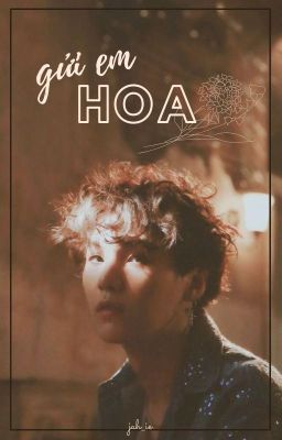 [Yoongi bottom] gửi em hoa.