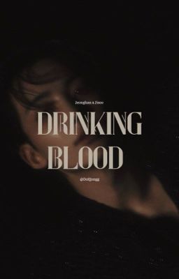 • Yoonhong • Drinking blood