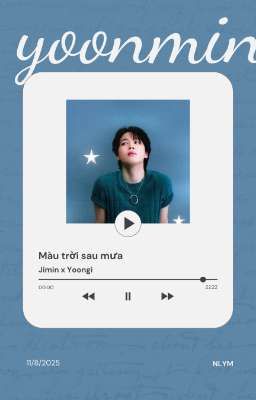 Yoonmin | Màu trời sau mưa