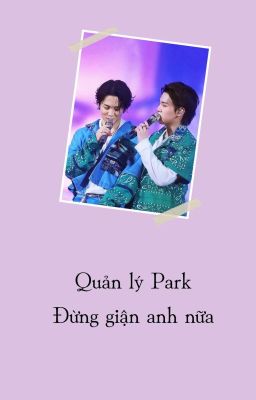 |YoonMin| Quản lý Park, đừng giận anh nữa