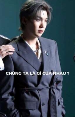 [Yoonseok] Chúng ta là gì của nhau ? 