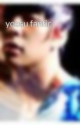 yoosu fanfic