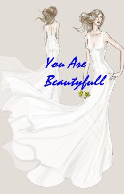 You Are Beautifull