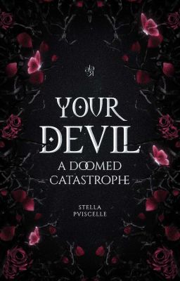 Your Devil: A Doomed Catastrophe 