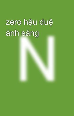 zero hậu duệ ánh sáng