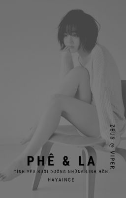 | zeusvi | phê & la