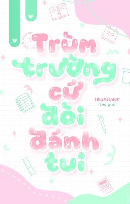 zeuvi || r18 || trùm trường cứ đòi đánh tui.