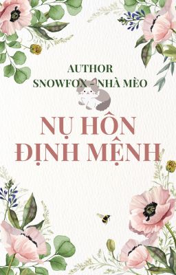 [ZNN-JO][LONG FIC] NỤ HÔN ĐỊNH MỆNH