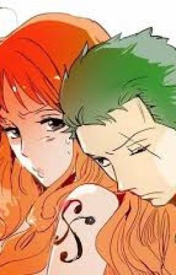 [ Zoro x Nami ] Những câu chuyện của chúng ta