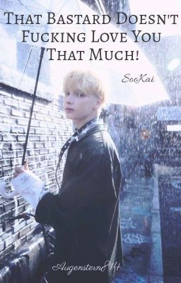 《ᏕᎧᎧᏦᏗᎥ》| Thằng Khốn Đó Đéo Hề Yêu Em Đến Thế Đâu!