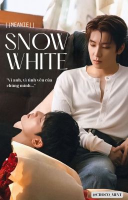 ᯓ★ Snow White ⊹ ࣪ ˖  [Meanie]
