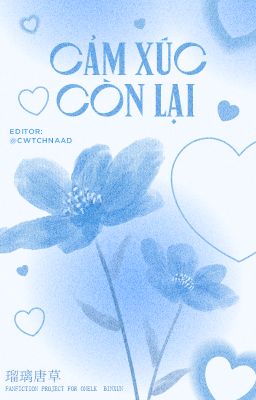 【瑠璃唐草 •  06:00】Cảm xúc còn lại