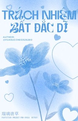 【瑠璃唐草 • 07:00】Trách nhiệm bất đắc dĩ