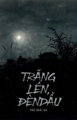 « ｖｍｉｎ»  trăng lên, đèn dầu